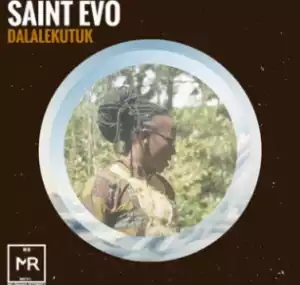 Saint Evo - Dalalekutuk (Main Mix)